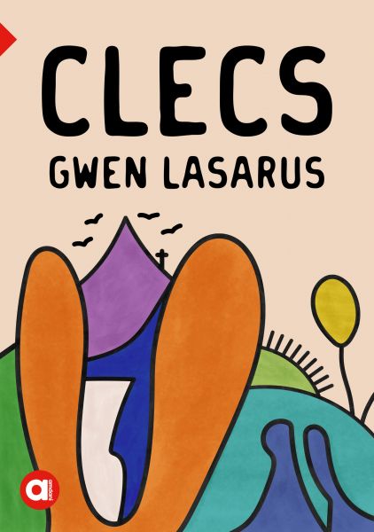 Clecs gan Gwen Lasarus