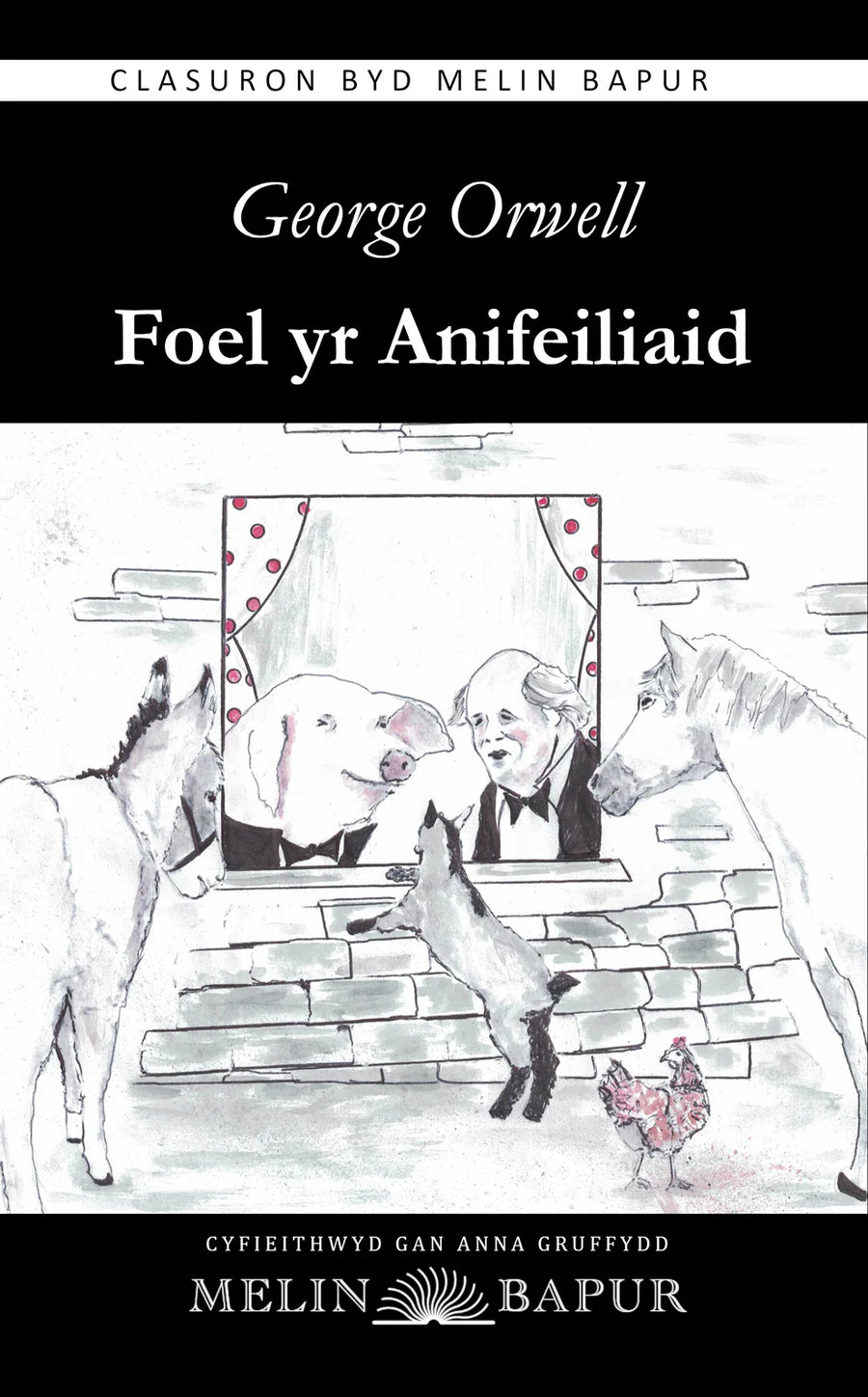 Foel yr Anifeiliaid gan George Orwell