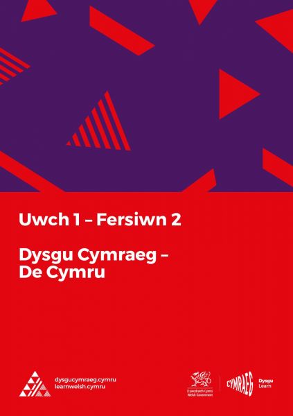 Dysgu Cymraeg Uwch 1