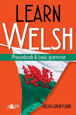 Learn Welsh - Basic Phrasebook & Grammar