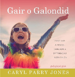 Gair o Galondid gan Caryl Parry Jones