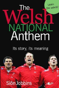 The Welsh National Anthem