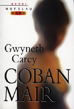 Coban Mair gan Gwyneth Carey