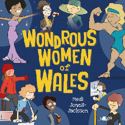 Wondrousness Women of Wales Medi Jones