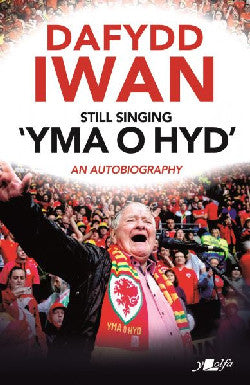 Dafydd Iwan Still Singing Yma o Hyd