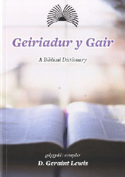 Geiriadur Y Gair A Biblical Dictionary