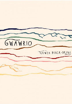 Gwawrio gan Tegwen Bruce-Deans