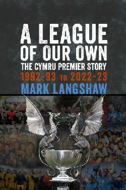 A League of Our Own by Mark Langshaw