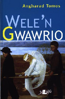 Wele'n Gwawrio