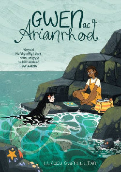Gwen ac Arianrhod gan Lleucu Gwenllian