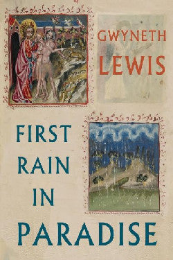 First Rain in Paradise gan Gwyneth Lewis