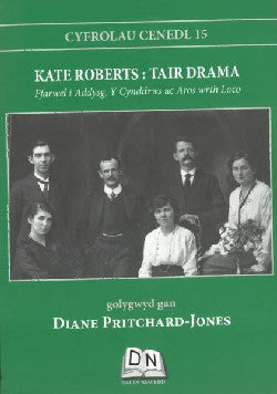 Kate Roberts: Tair Drama gol. Diane Pritchard-Jones