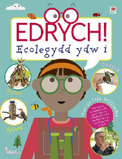 Edrych Ecolegydd ydw i