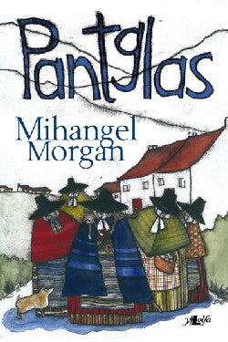 Pantglas gan Mihangel Morgan