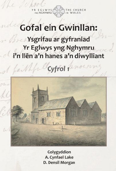 Gofal ein Gwinllan Cyfrol 1