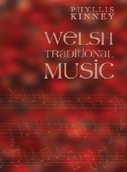 Welsh Traditional Music  gan Phyllis Kinney