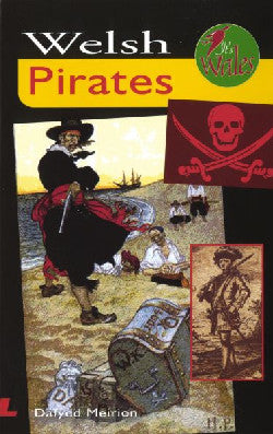Its Wales: Welsh Pirates