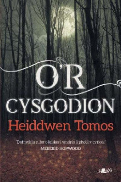 O'r Cysgodion gan Heiddwen Tomos