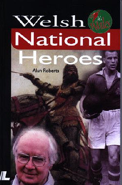 It's Wales: Welsh National Heroes