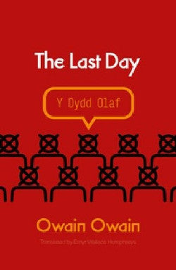 The Last Day (Y Dydd Olaf) gan Owain Owa