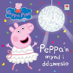 Peppa Pinc - Mynd i Ddawnsio