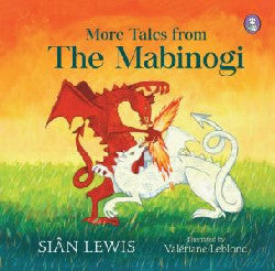 More Tales From The Mabinogi by Sian Lewis