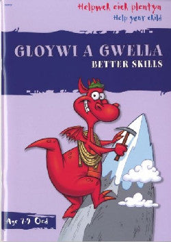 Gloywi A Gwella Better Skills