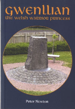 Gwenllian The Welsh Warrior Princess