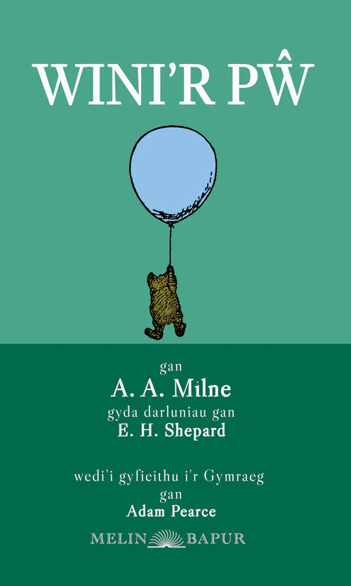 Wini'r Pŵ gan A. A. Milne cyf Adam Pearce