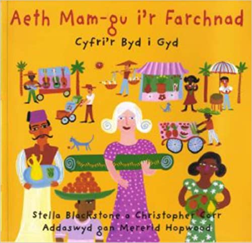 Aeth Mamgu ir Farchnad cyfrir byd I gyd