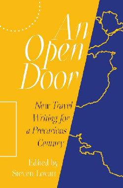 An Open Door New Travel Writing