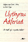 Darllen yn Well: Llythyrau Adferiad