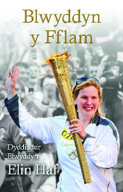 Blwyddyn Y Fflam Dyddiadur Elin haf