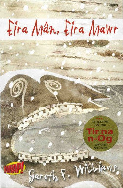 Eira Mân Eira Mawr Gan Gareth F Williams