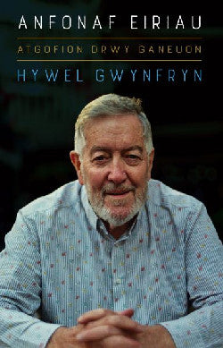Anfonaf Eiriau  Hywel Gwynfryn