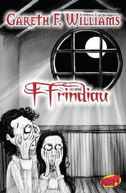 Ffrindiau Gan Gareth F. Williams